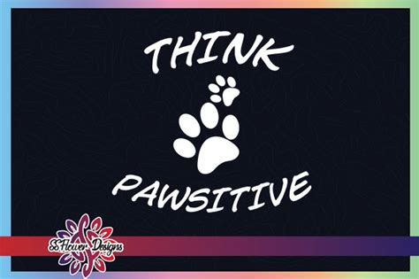 Think Pawsitive Pawprint Graphic By Ssflower · Creative Fabrica