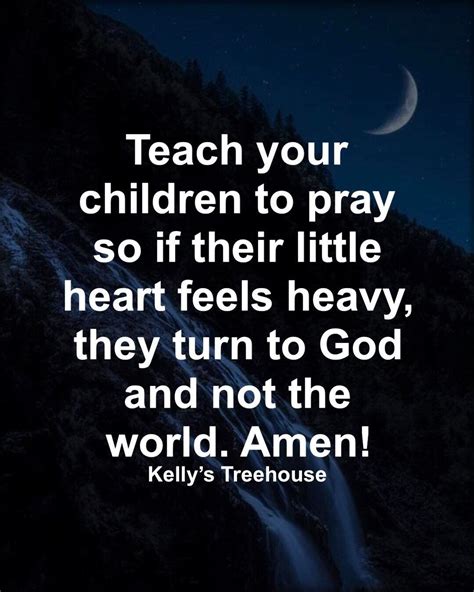 Teach Your Children To Pray Pictures Photos And Images For Facebook