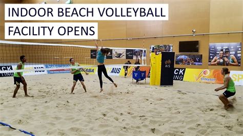 Ais Indoor Beach Volleyball Facility Opens Youtube