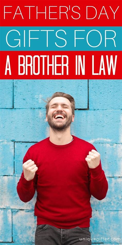 The family is the most important thing and in such unique moments as a wedding celebration, it must take center stage. 20 Father's Day Gifts for a Brother in Law | Gifts for ...