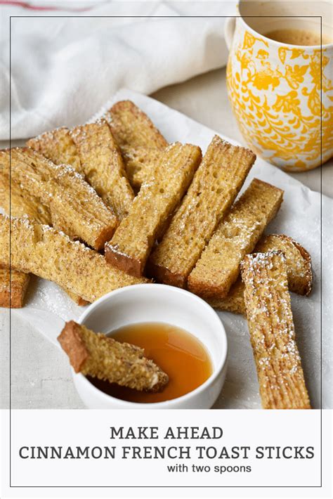 Make Ahead Cinnamon French Toast Sticks With Two Spoons Brunch