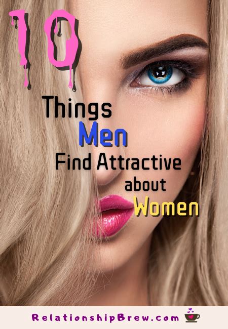 What Men Find Attractive In Women Archives Relationship Brew