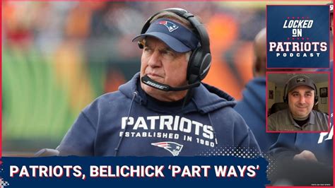 New England Patriots Bill Belichick Part Ways After 24 Seasons
