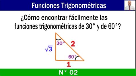 ¿cómo Encontrar Las Funciones Trigonométricas De 30° Y 60° N° 02