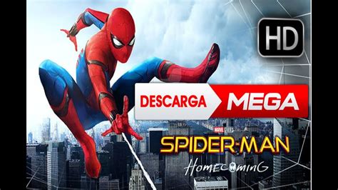 Introducir Imagen Descargar Spiderman Homecoming Mega Abzlocal Mx