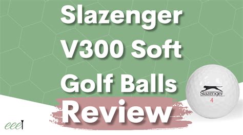 Slazenger V300 Soft Golf Balls Review Good Value Eee Golf