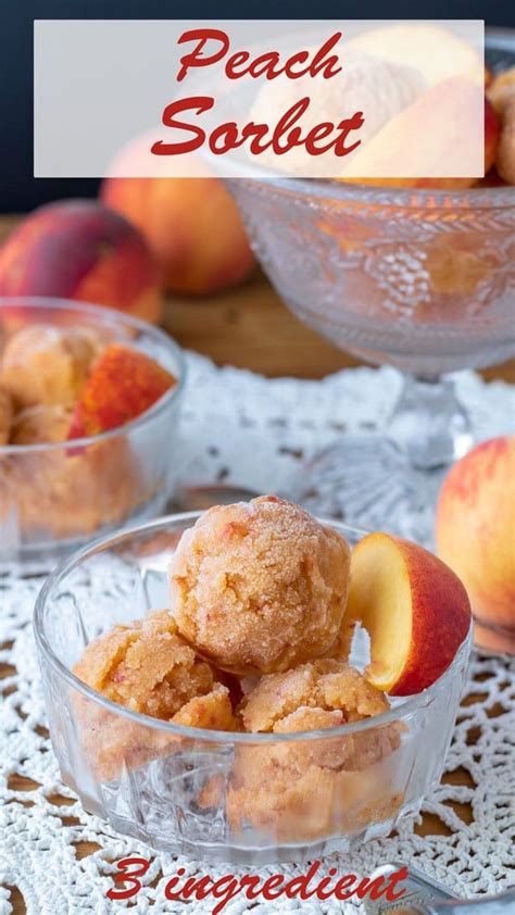 This Peach Sorbet Only Has 3 Ingredients And Can Be Made Vegan Or Use