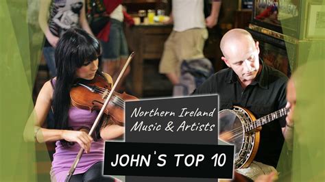 Northern Ireland Music Top 10 Songs Updated 2020