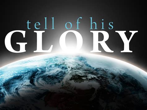 Gods Glory Understand The Greatness Of God S Glory Afterward He