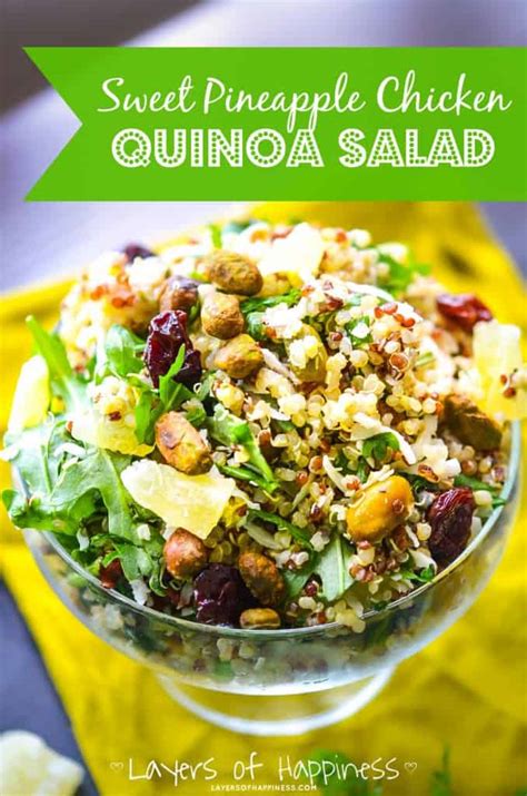 Forced to dramatically alter his diet, he came up with the idea of a line of healthier frozen foods. Sweet Pineapple Chicken Quinoa Salad - Layers of Happiness