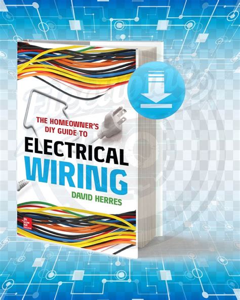 Download The Homeowners Diy Guide To Electrical Wiring Electrical
