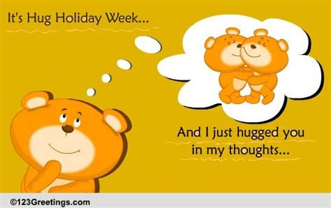 Hugged You Free Hug Holiday Week Ecards Greeting Cards 123 Greetings