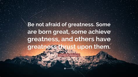 Https://wstravely.com/quote/greatness Thrust Upon Them Quote