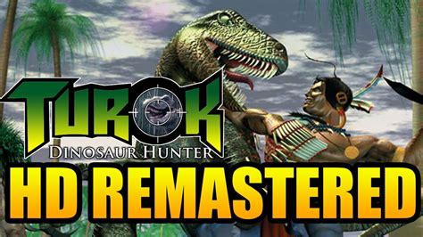Turok Dinosaur Hunter Hd Remastered On Steam Youtube