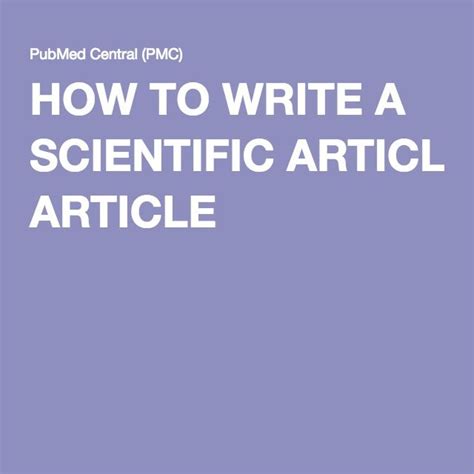 How To Write A Scientific Article Scientific Articles Writing