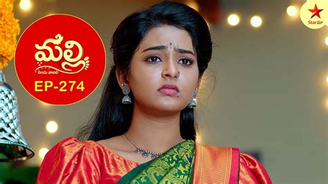 Malli Episode 274 Highlights Telugu Serial Star Maa Serials