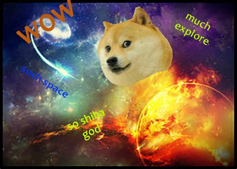 Wow Edog Doge Spce Explorweer Doge Know Your Meme