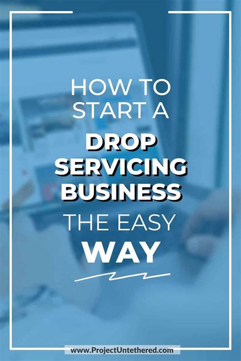 How To Start A Drop Servicing Business The Easy Way