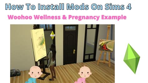 How To Install Woohoo Wellness And Pregnancy Mod For Sims 4 2021 Youtube
