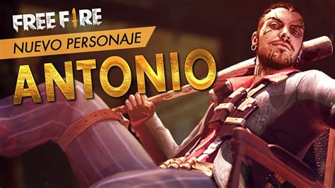 Eventually, players are forced into a shrinking play zone to engage each other in a tactical and diverse. NUEVO PERSONAJE DE FREE FIRE: ANTONIO 🕶 - YouTube