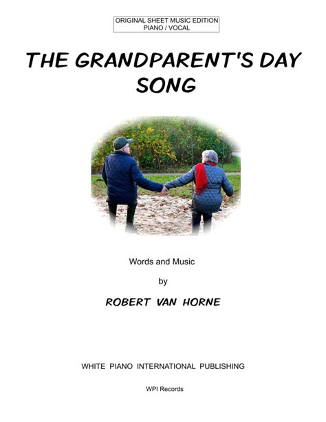 THE GRANDPARENT S DAY SONG Piano Vocal By Robert Van Horne Sheet
