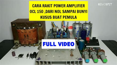 Cara Merakit Power Amplifier Yang Benar