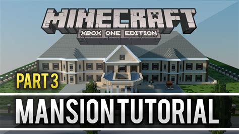 Minecraft Mansion Tutorial 3 Xbox 360xbox Oneps3ps4