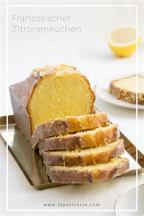 Wie viele kalorien hat eierlikörkuchen? Französischer Zitronenkuchen »Cake au citron« und viele ...