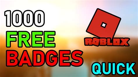 How To Get 1000 Badges Very Fast In Roblox Youtube