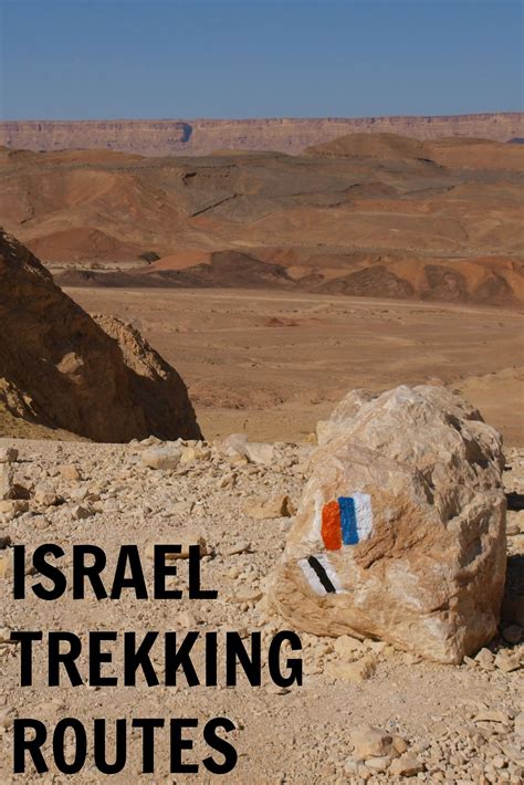 5 Best Trekking Routes In Israel Everything You Need To Know About