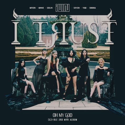 Gi Dle Oh My God I Trust Album Cover By Lealbum On Deviantart