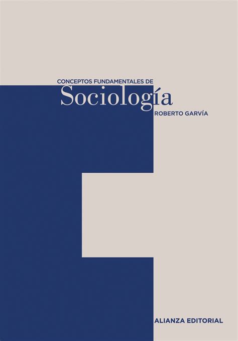 Conceptos Fundamentales De Sociología Alianza Editorial