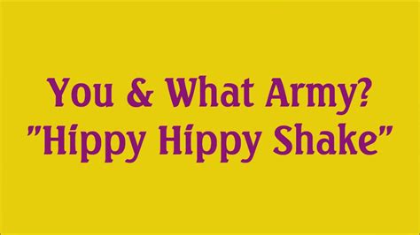 Hippy Hippy Shake Covered By You And What Army Youtube