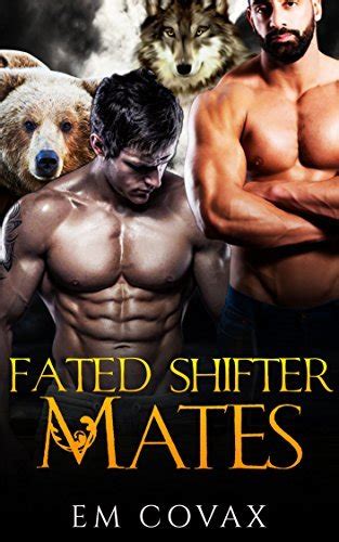 Fated Shifter Mates By Em Covax Goodreads