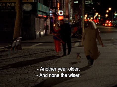 Another Year Older And None The Wiser City Quotes Sex And The City Carrie Bradshaw Quotes