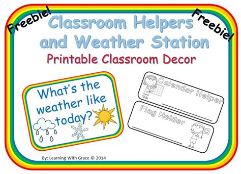 Free Teachers Helper And Weather Station Printables Classroom Helpers