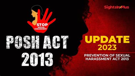 Posh Update 2023 Prevention Of Sexual Harassment Posh Act 2013
