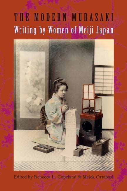 The Modern Murasaki Writing By Women Of Meiji Japan City Lights
