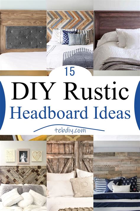 15 Diy Rustic Headboard Ideas You Can Build Easily Teb Diy