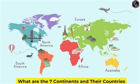What Are 7 Continents And Their Countries List And Interesting Facts