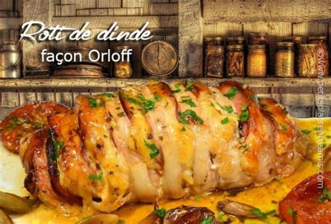 Rôti de dinde façon Orloff