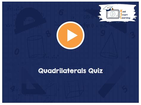 Quadrilateral Quiz KoolSmartLearning