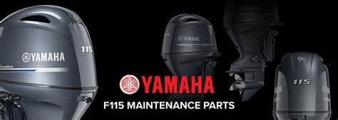 Yamaha F115 Outboard Maintenance Parts