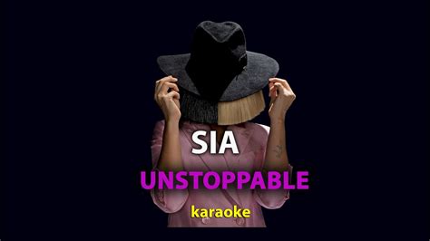 Karaoke Unstoppable Sia Karaoke With Lyrics Instrumental Youtube