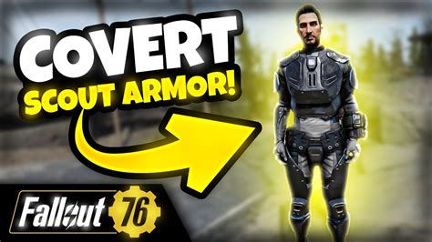 Covert Scout Armor Full Guide And Review Fallout 76 Steel Dawn Youtube