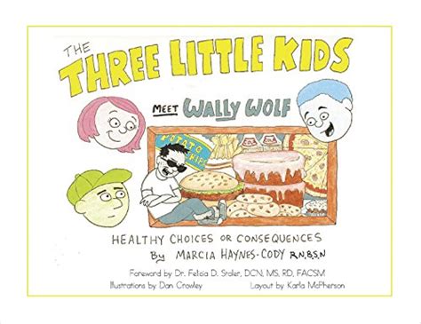 The Three Little Kids Meet Wally Wolf Healthy Choices Or Consequences