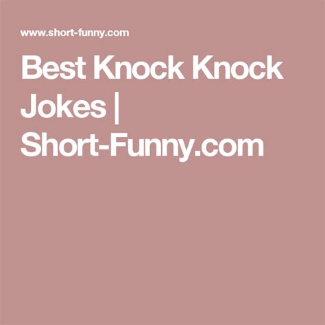 Best Knock Knock Jokes Short Knock Knock
