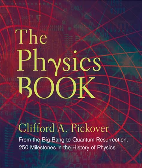 The Physics Book By Clifford A Pickover Pdf Free Download Everypdfbook