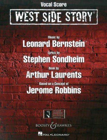 Bernstein West Side Story Vocal Score By Leonard Bernstein Goodreads