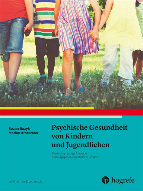 Psychische Gesundheit Von Kindern Und Jugendlichen 2019 Leitlinien